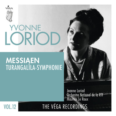 Messiaen: Turangalila Symphonie - 7. Turangalila II/イヴォンヌ・ロリオ／Maurice Le Roux／フランス国立管弦楽団／ジャンヌ・ロリオ