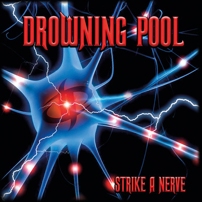 アルバム/Strike A Nerve/ドラウニング・プール