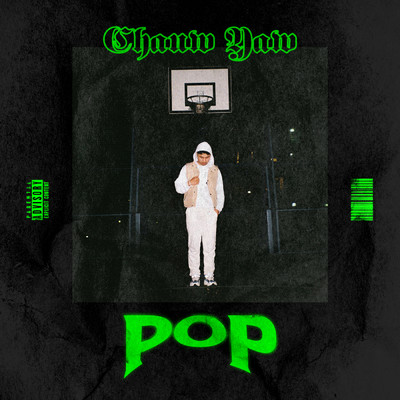 アルバム/Pop (Explicit)/Chauw Yaw