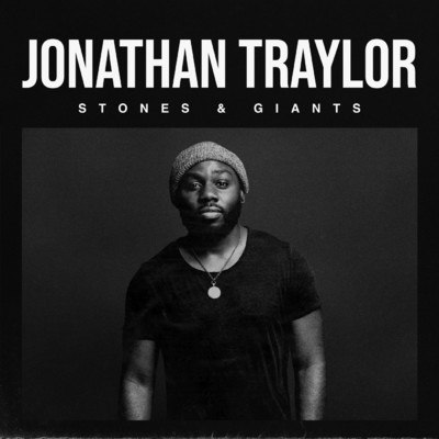 Stones & Giants/Jonathan Traylor