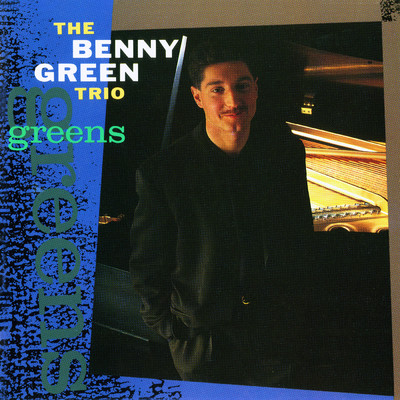 Greens/ベニー・グリーン・トリオ