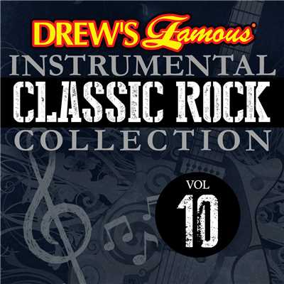 Drew's Famous Instrumental Classic Rock Collection (Vol. 10)/The Hit Crew