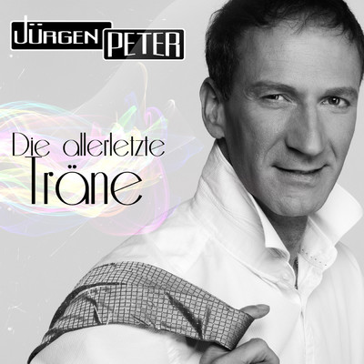 シングル/Die allerletzte Trane/Jurgen Peter