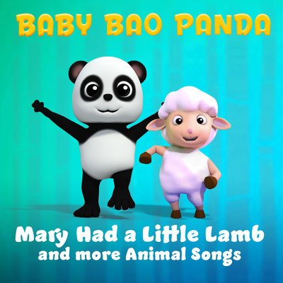 Mary Had a Little Lamb and More Animal Songs/Baby Bao Panda