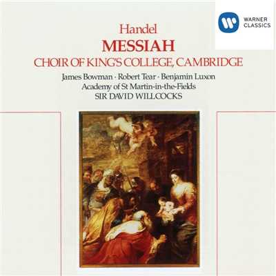 Messiah, HWV 56, Pt. 1, Scene 3: Aria. ”The People That Walked in Darkness”/King's College Choir, Cambridge／Academy of St. Martin-in-the-Fields／Sir David Willcocks