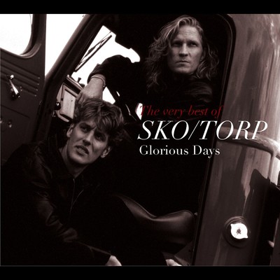 アルバム/Glorious Days - the Very Best of Sko／Torp/Sko／Torp
