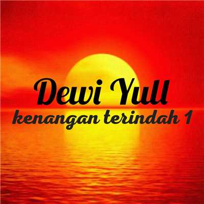 アルバム/Kenangan Terindah 1/Dewi Yull