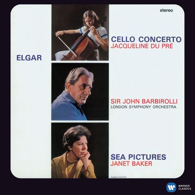Elgar: Cello Concerto in E Minor - Sea Pictures [2011 - Remaster]/Jacqueline du Pre