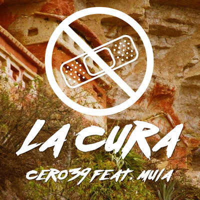 シングル/La Cura/CERO39 & MULA