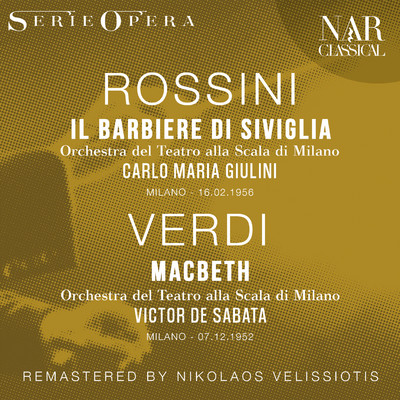 Orchestra del Teatro alla Scala di Milano, Victor De Sabata, Attilio Barbesi, Maria Callas