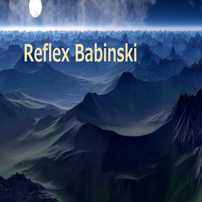 アルバム/Reflex Babinski/Quadrigeminal Bodies