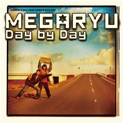 シングル/Day by Day/MEGARYU