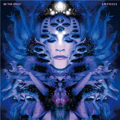 Empress/Be The Wolf