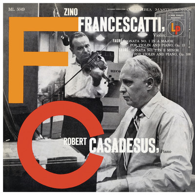 アルバム/Faure: Violin Sonatas Nos. 1 & 2/Zino Francescatti