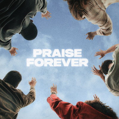 Praise Forever feat.Brennley Brown/Harvest Worship／Ricky Jackson