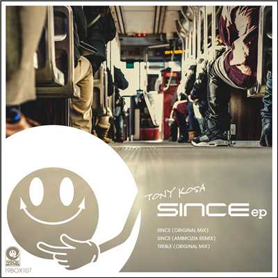Since(Original Mix)/Tony Kosa