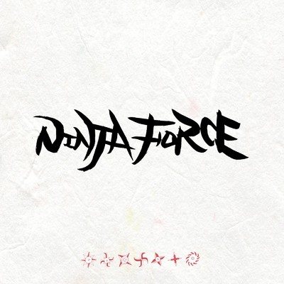 シングル/NINJA FORCE (feat. SNEEEZE, PERSIA, RAM HEAD, THUNDER, BUFFMAN, P-PONG & J-REXXX)/DIGITAL NINJA