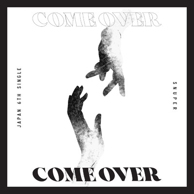 アルバム/Come Over/SNUPER