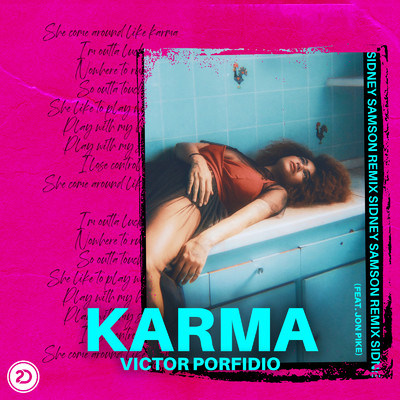 シングル/Karma (Sidney Samson Extended Remix) [feat. Jon Pike]/Victor Porfidio