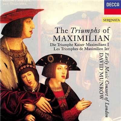 アルバム/The Triumphs of Maximilian/デイヴィッド・マンロウ／ジ・アーリー・ミュージック・コンソート・オブ・ロンドン