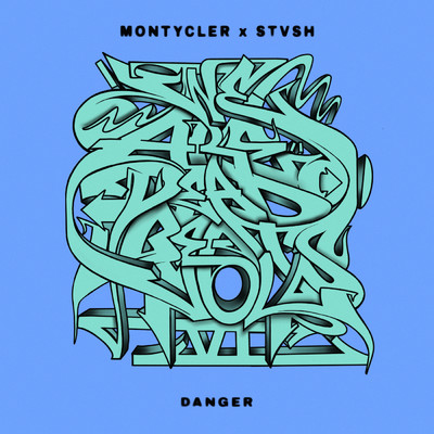 シングル/Danger/MontyCler／STVSH