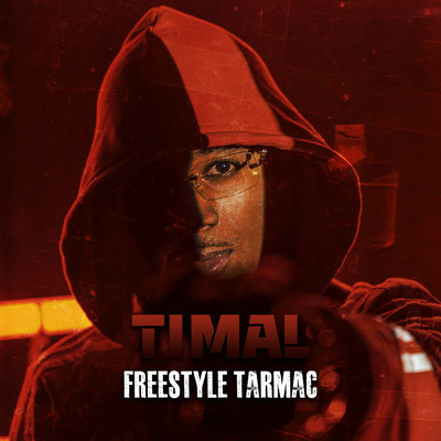 シングル/Freestyle Tarmac (Explicit)/Timal