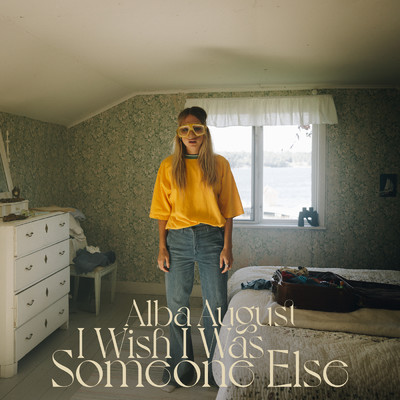 アルバム/I Wish I Was Someone Else/Alba August