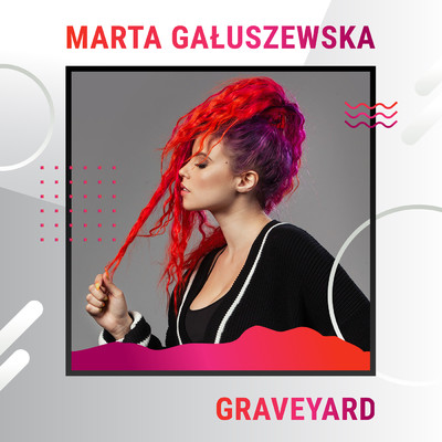 シングル/Graveyard (Digster Spotlight)/Marta Galuszewska