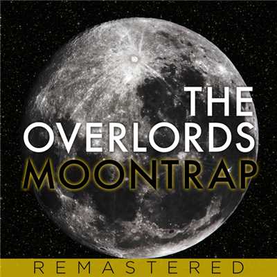 アルバム/Moontrap/The Overlords