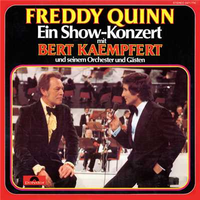 Freddy Quinn／Die Fischer-Chore／ベルト・ケンプフェルト楽団