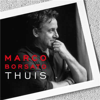 アルバム/Thuis/Marco Borsato