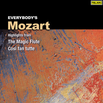 アルバム/Everybody's Mozart: Highlights from The Magic Flute & Cosi fan tutte/サー・チャールズ・マッケラス／スコットランド室内管弦楽団