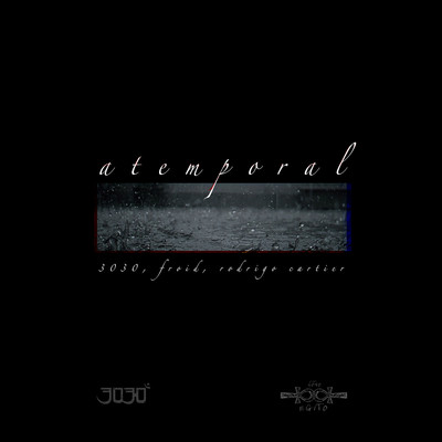 Atemporal (feat. Froid)/3030 & Rodrigo Cartier