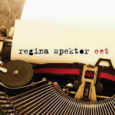 Eet/Regina Spektor
