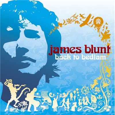 アルバム/Back to Bedlam/James Blunt