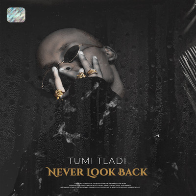 アルバム/Never Look Back/Tumi Tladi