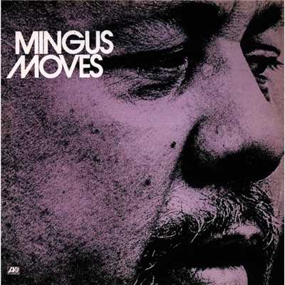 Mingus Moves/チャールス・ミンガス