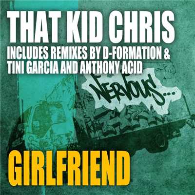 アルバム/Girlfriend/That Kid Chris