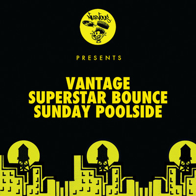 Superstar Bounce ／ Sunday Poolside/Vantage