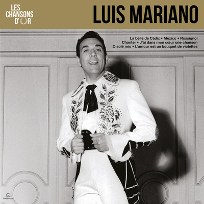 J'ai dans mon coeur une chanson/Luis Mariano