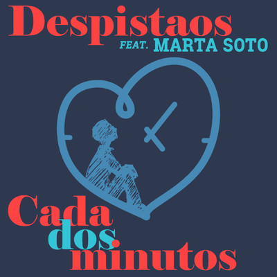 シングル/Cada dos minutos (feat. Marta Soto)/Despistaos