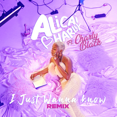 I Just Wanna Know (feat. Charly Black) [Remix]/Alicai Harley