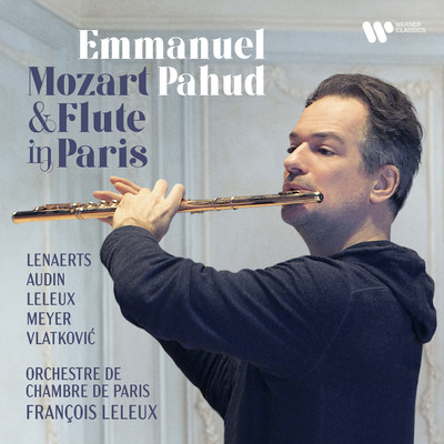 アルバム/Mozart & Flute in Paris/Emmanuel Pahud