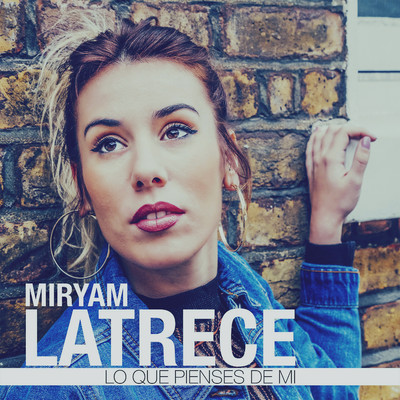 シングル/Lo Que Pienses De Mi/Miryam Latrece
