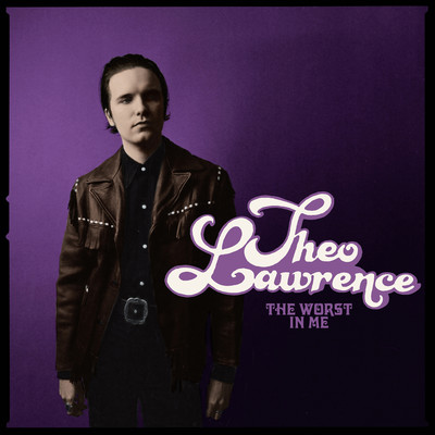 The Worst In Me/Theo Lawrence