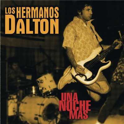 アルバム/Una Noche Mas/Los Hermanos Dalton
