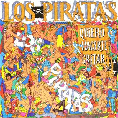 アルバム/Quiero hacerte Gritar/Los Piratas