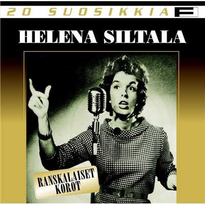 アルバム/20 Suosikkia ／ Ranskalaiset korot/Helena Siltala