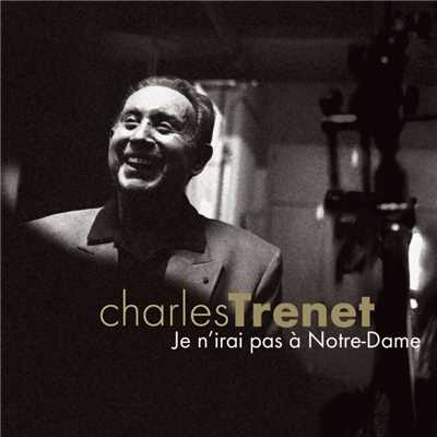 アルバム/Je n'irai pas a Notre Dame/Charles Trenet