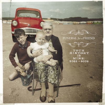 アルバム/Your History Is Mine: 2002-2009 (Deluxe)/Funeral For A Friend